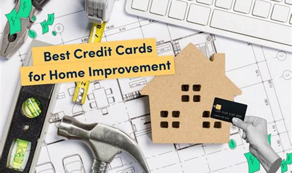 best credit card for home renovation